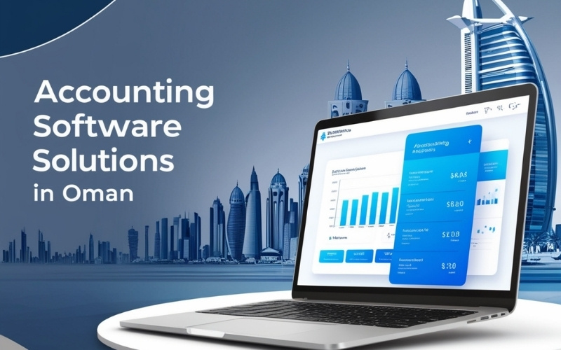 Read more about the article Accounting Software Solutions Oman | Boost Your Business Efficiency